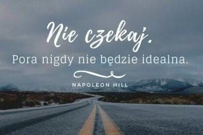 NIE CZEKAJ